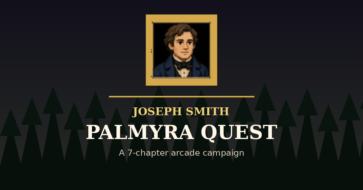 Joseph Smith — Palmyra Quest screenshot